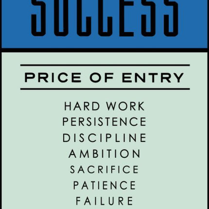 Price Of Entry - 70 x 100 cm